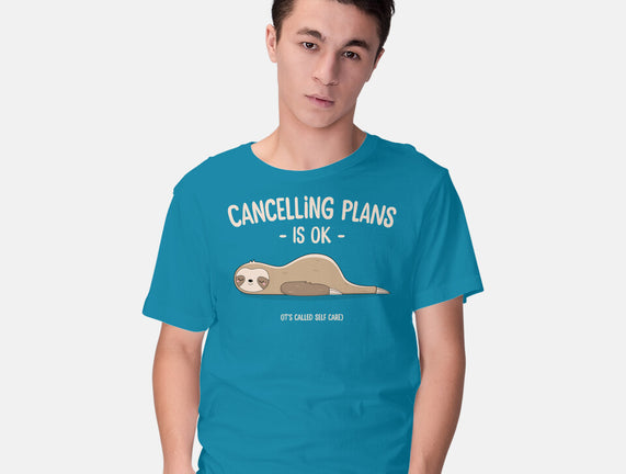 Cancelling Plans Is Ok