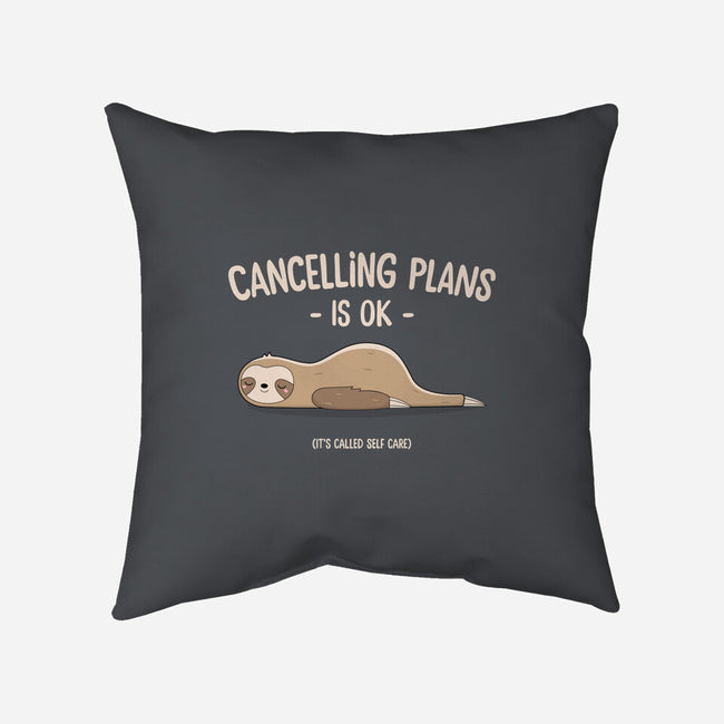 Cancelling Plans Is Ok-none removable cover w insert throw pillow-retrodivision