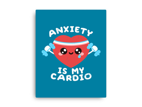 Anxiety Is My Cardio