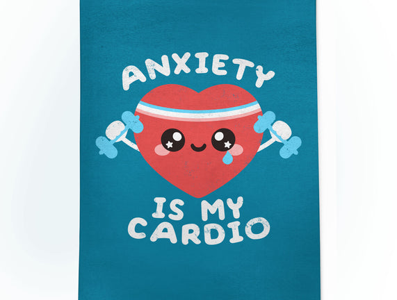 Anxiety Is My Cardio