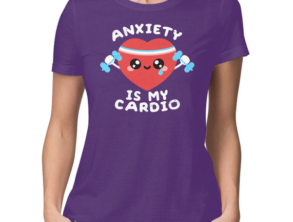 Anxiety Is My Cardio