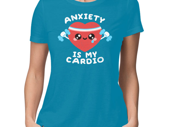 Anxiety Is My Cardio