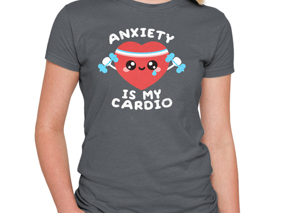 Anxiety Is My Cardio