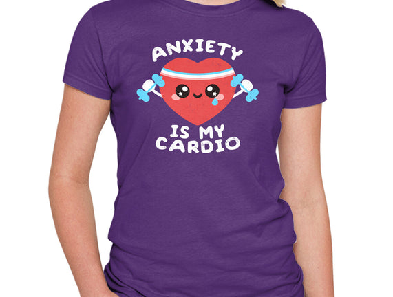 Anxiety Is My Cardio