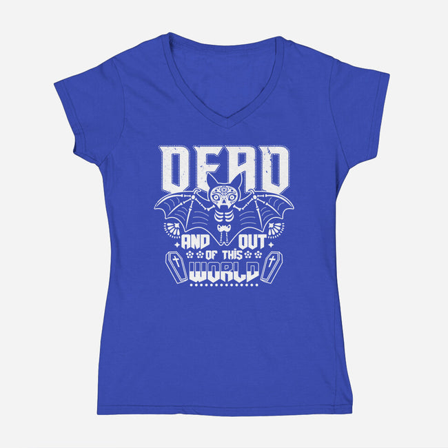 Dead And Out Of This World-womens v-neck tee-Boggs Nicolas