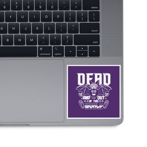 Dead And Out Of This World