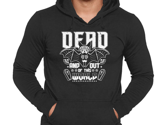 Dead And Out Of This World