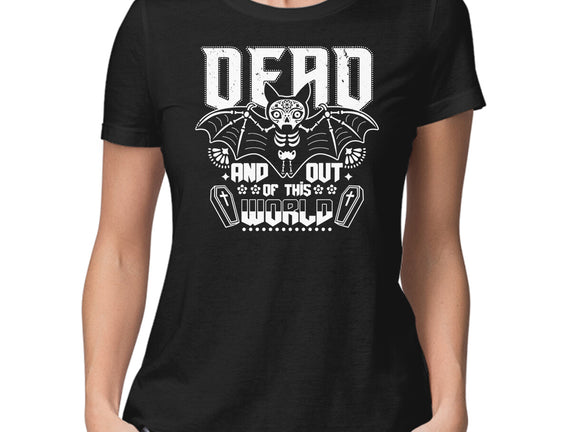 Dead And Out Of This World