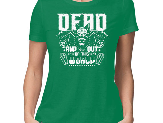 Dead And Out Of This World