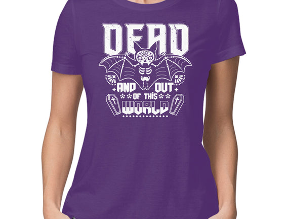 Dead And Out Of This World