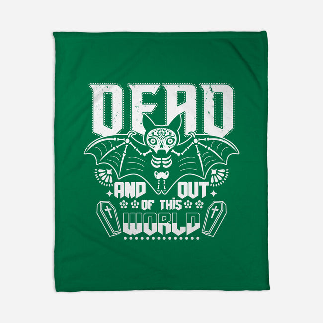 Dead And Out Of This World-none fleece blanket-Boggs Nicolas