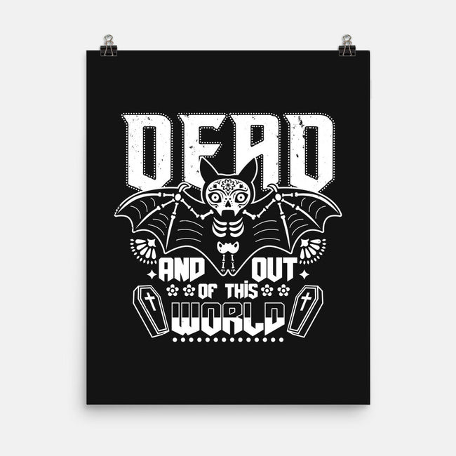 Dead And Out Of This World-none matte poster-Boggs Nicolas