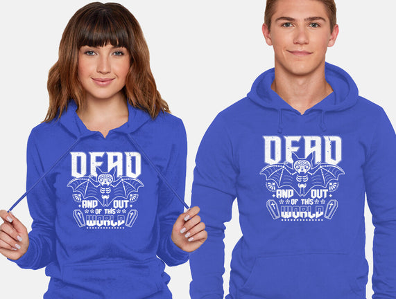 Dead And Out Of This World