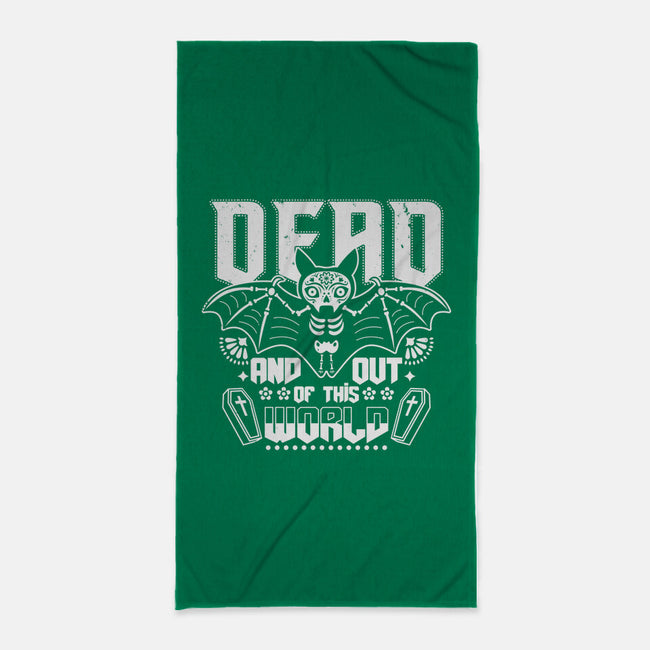 Dead And Out Of This World-none beach towel-Boggs Nicolas