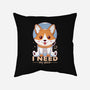 I Need My Space-none removable cover w insert throw pillow-Alundrart