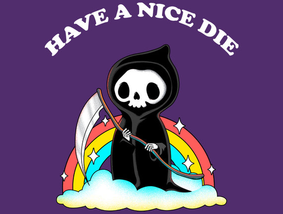 Have A Nice Die