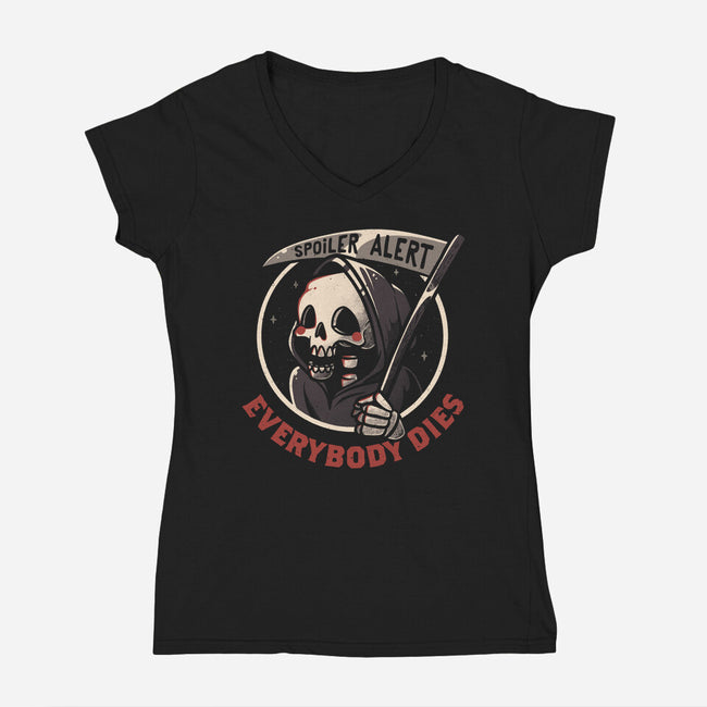 Everybody Dies-womens v-neck tee-eduely