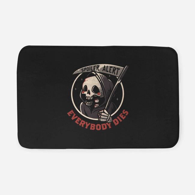 Everybody Dies-none memory foam bath mat-eduely