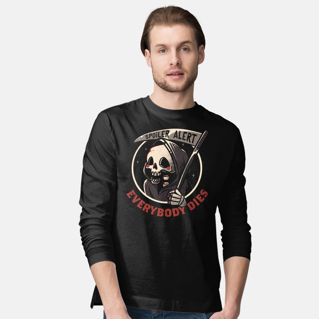 Everybody Dies-mens long sleeved tee-eduely