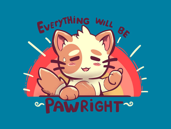 Everything will be Pawright