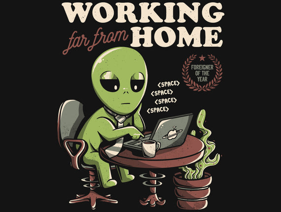 Working Far From Home