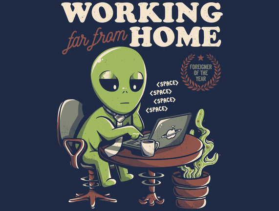 Working Far From Home