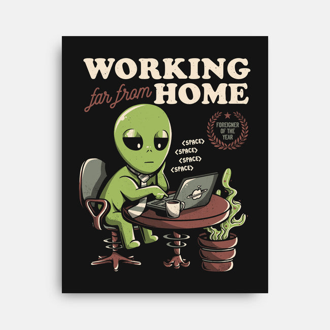 Working Far From Home-none stretched canvas-eduely