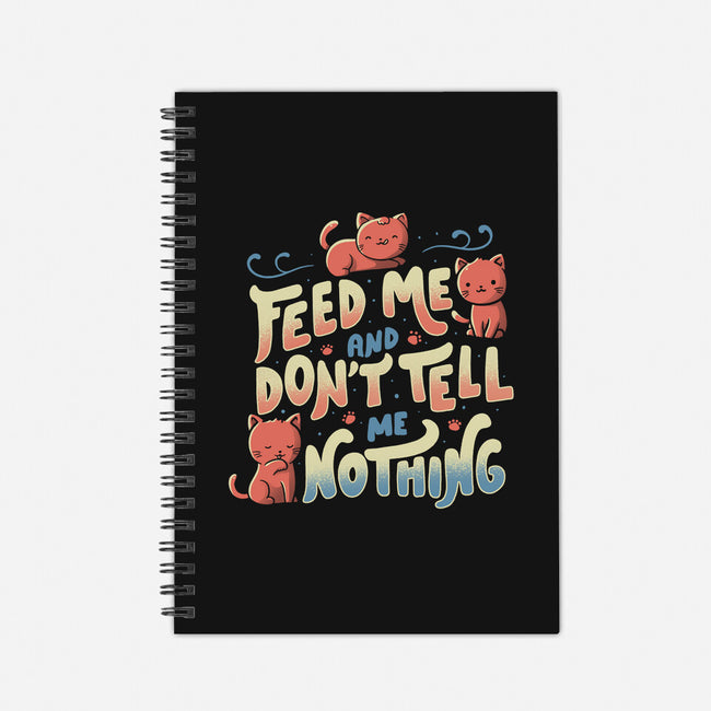 Feed Me and Don't Tell Me Nothing-none dot grid notebook-tobefonseca