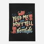 Feed Me and Don't Tell Me Nothing-none outdoor rug-tobefonseca