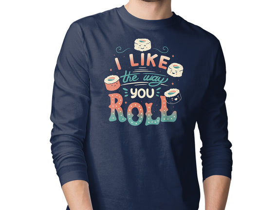 I Like The Way You Roll