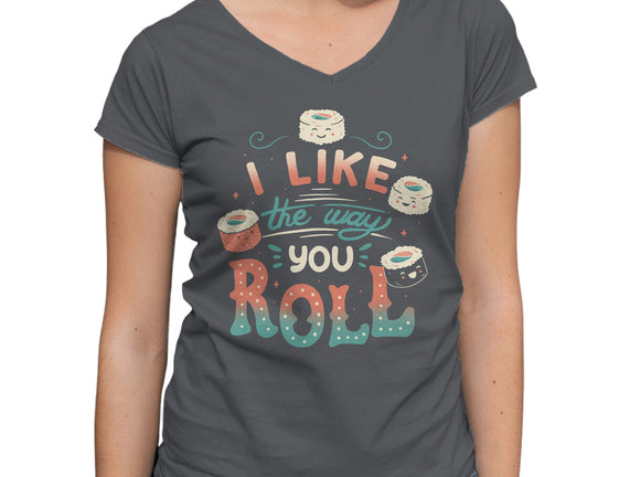 I Like The Way You Roll