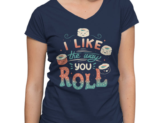 I Like The Way You Roll