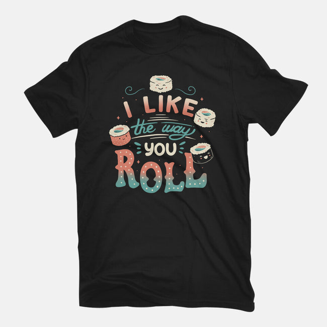 I Like The Way You Roll-womens basic tee-tobefonseca