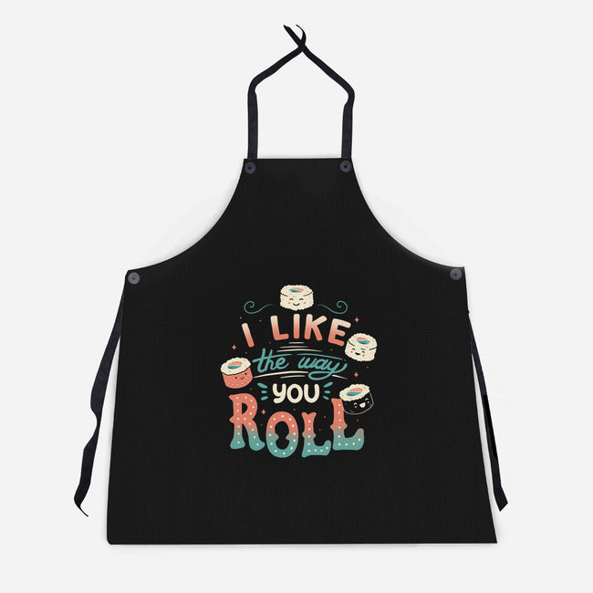 I Like The Way You Roll-unisex kitchen apron-tobefonseca