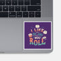 I Like The Way You Roll-none glossy sticker-tobefonseca