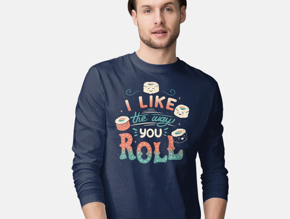 I Like The Way You Roll