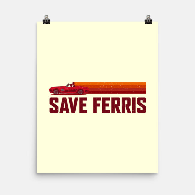 Save Ferris-none matte poster-The Brothers Co.