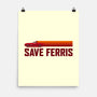 Save Ferris-none matte poster-The Brothers Co.