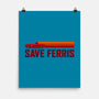 Save Ferris-none matte poster-The Brothers Co.