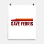 Save Ferris-none matte poster-The Brothers Co.