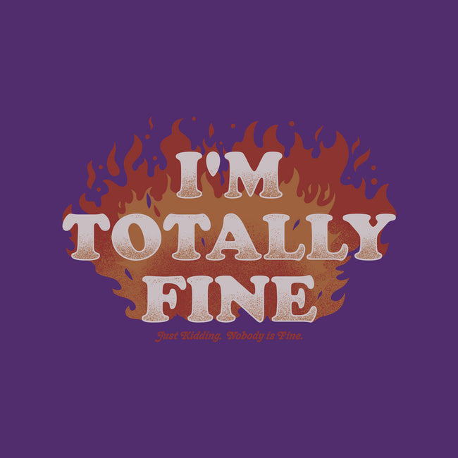 I'm Totally Fine-none matte poster-eduely