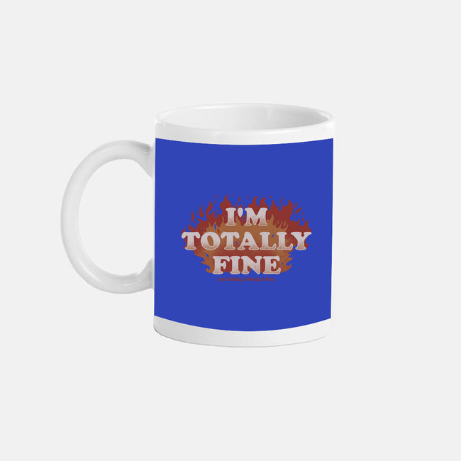 I'm Totally Fine-none glossy mug-eduely