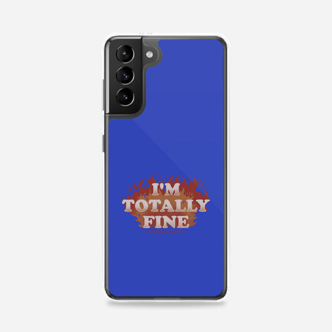 I'm Totally Fine-samsung snap phone case-eduely