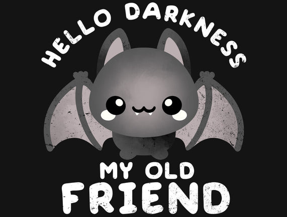 Darkness My Old Friend