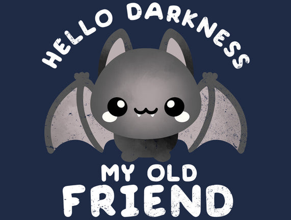 Darkness My Old Friend