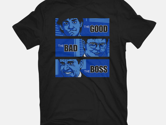 The Good, The Bad And The Boss