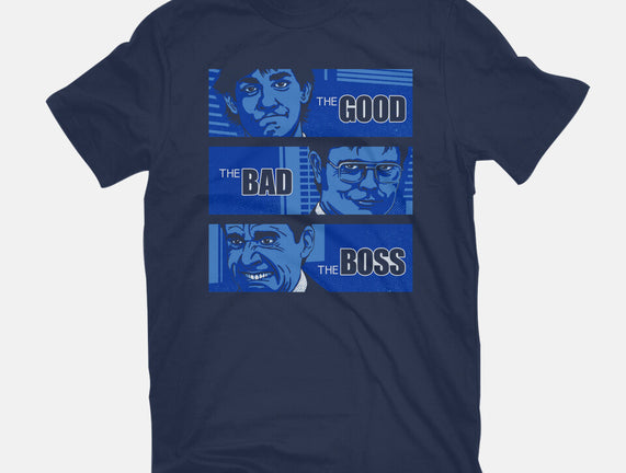 The Good, The Bad And The Boss