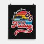 Friday 1980-none matte poster-DrMonekers