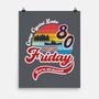 Friday 1980-none matte poster-DrMonekers
