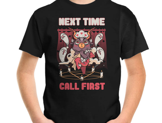 Next Time Call First